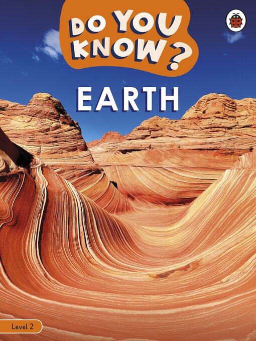Title details for Do You Know? Level 2--Earth by Ladybird - Available
